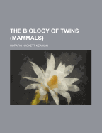 The Biology of Twins (Mammals)