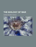 The Biology of War