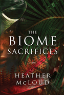 The Biome Sacrifices