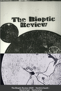 The Bioptic Review - 2020 - North & South: La Revista Bioptica - 2020 - Norte & Sur - La Revue Bioptique - 2020 - Nord & Sud