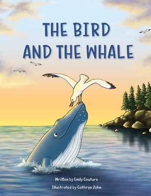 The Bird and the Whale: A Story of Unlikely Friendship - Couture, Emily