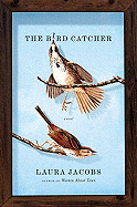 The Bird Catcher