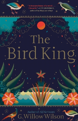 The Bird King - Wilson, G. Willow