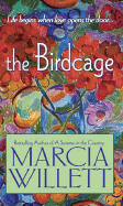 The Birdcage - Willett, Marcia, Mrs.
