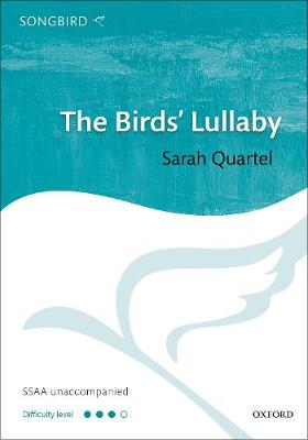 The Birds' Lullaby - Quartel, Sarah (Composer)