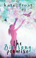 The Birdsong Promise: (the Butterfly Storm Book 2)