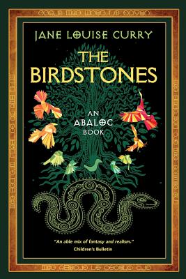 The Birdstones - Curry, Jane Louise, PH.D.