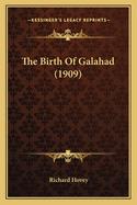 The Birth of Galahad (1909)