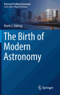 The Birth of Modern Astronomy