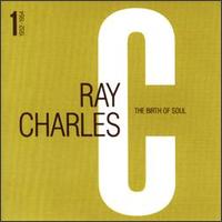 The Birth of Soul - Ray Charles