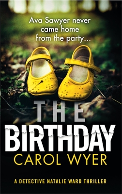 The Birthday: An absolutely gripping crime thriller - Wyer, Carol