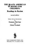 The Black American in Books for Children: Readings in Racism 1985