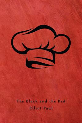 The Black and the Red: (A Homer Evans Mystery) - Paul, Elliot