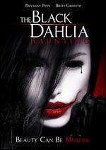 The Black Dahlia Haunting - Brandon Slagle