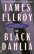 The Black Dahlia - Ellroy, James