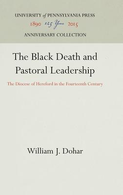 The Black Death and Pastoral Leadership - Dohar, William J