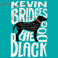 The Black Dog: The life-affirming debut novel from one of Britain's most-loved comedians