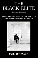 The Black Elite: Still Facing the Color Line in the Twenty-First Century, Second Edition