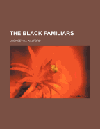 The Black Familiars