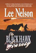 The Black Hawk Journey - Nelson, Lee