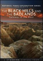 The Black Hills and the Badlands: Gateway to the West