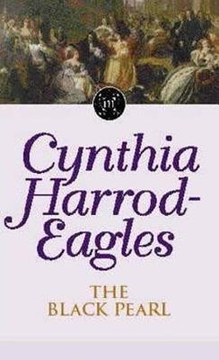 The Black Pearl: The Morland Dynasty, Book 5 - Harrod-Eagles, Cynthia