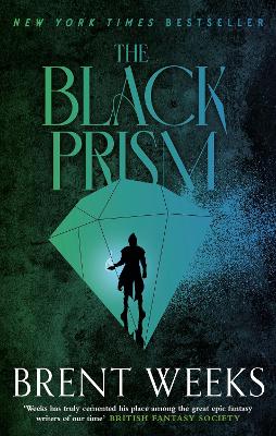 The Black Prism: Book 1 of Lightbringer - Weeks, Brent