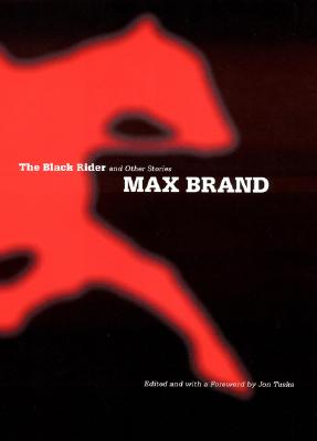 The Black Rider - Brand, Max, and Tuska, Jon (Editor)