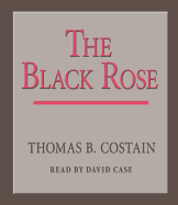 The Black Rose - Costain, Thomas
