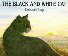 The Black & White Cat - King, Deborah, Dr.
