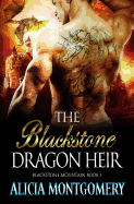 The Blackstone Dragon Heir: Blackstone Mountain Book 1