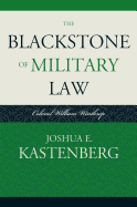 The Blackstone of Military Law: Colonel William Winthrop