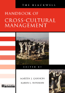 The Blackwell Handbook of Cross-Cultural Management - Gannon, Martin J (Editor), and Newman, Karen (Editor)