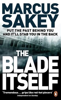 The Blade Itself - Sakey, Marcus