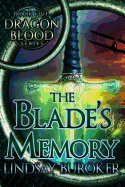 The Blade's Memory