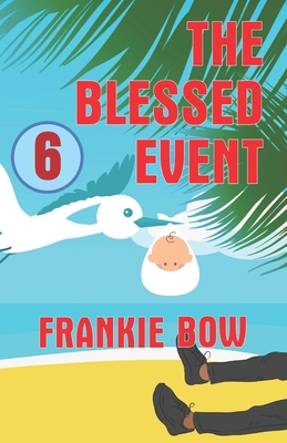 The Blessed Event - Bow, Frankie