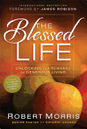 The Blessed Life: Unlocking the Rewards of Generous Giving