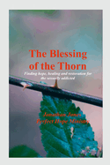 The Blessing of the Thorn- 2nd Edition- revised: Healing Sexual Addiction in the Christian Community