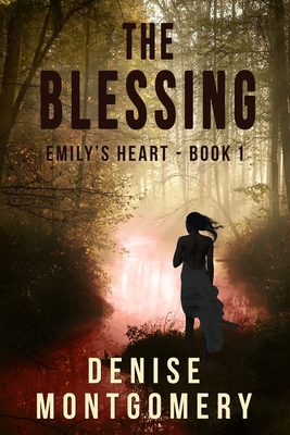 The Blessing - Montgomery, Denise E