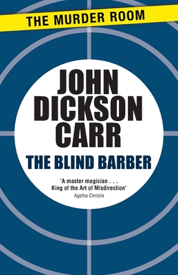 The Blind Barber - Carr, John Dickson