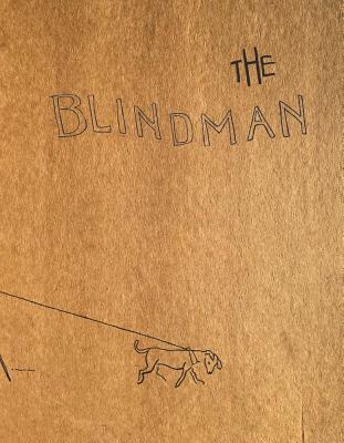 The Blind Man: New York Dada, 1917 - Duchamp, Marcel (Editor), and Pierre-Roche, Henri (Editor), and Wood, Beatrice (Editor)