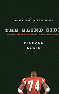 The Blind Side: Evolution of a Game
