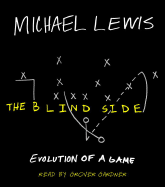 michael lewis the blind side evolution of a game