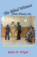 The Blind Witness from Ninety Six