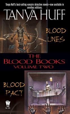 The Blood Books: Volume 2; Blood Lines/Blood Pact - Huff, Tanya