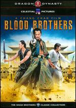 The Blood Brothers - Chang Cheh