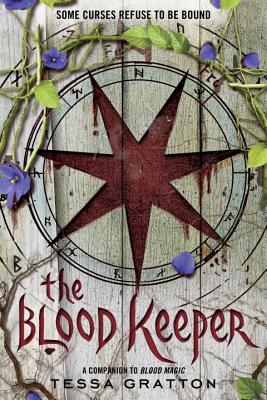 The Blood Keeper - Gratton, Tessa