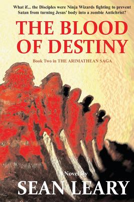 The Blood of Destiny - Leary, Sean