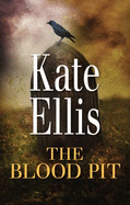 The Blood Pit - Ellis, Kate