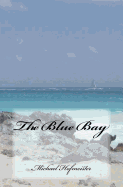 The Blue Bay